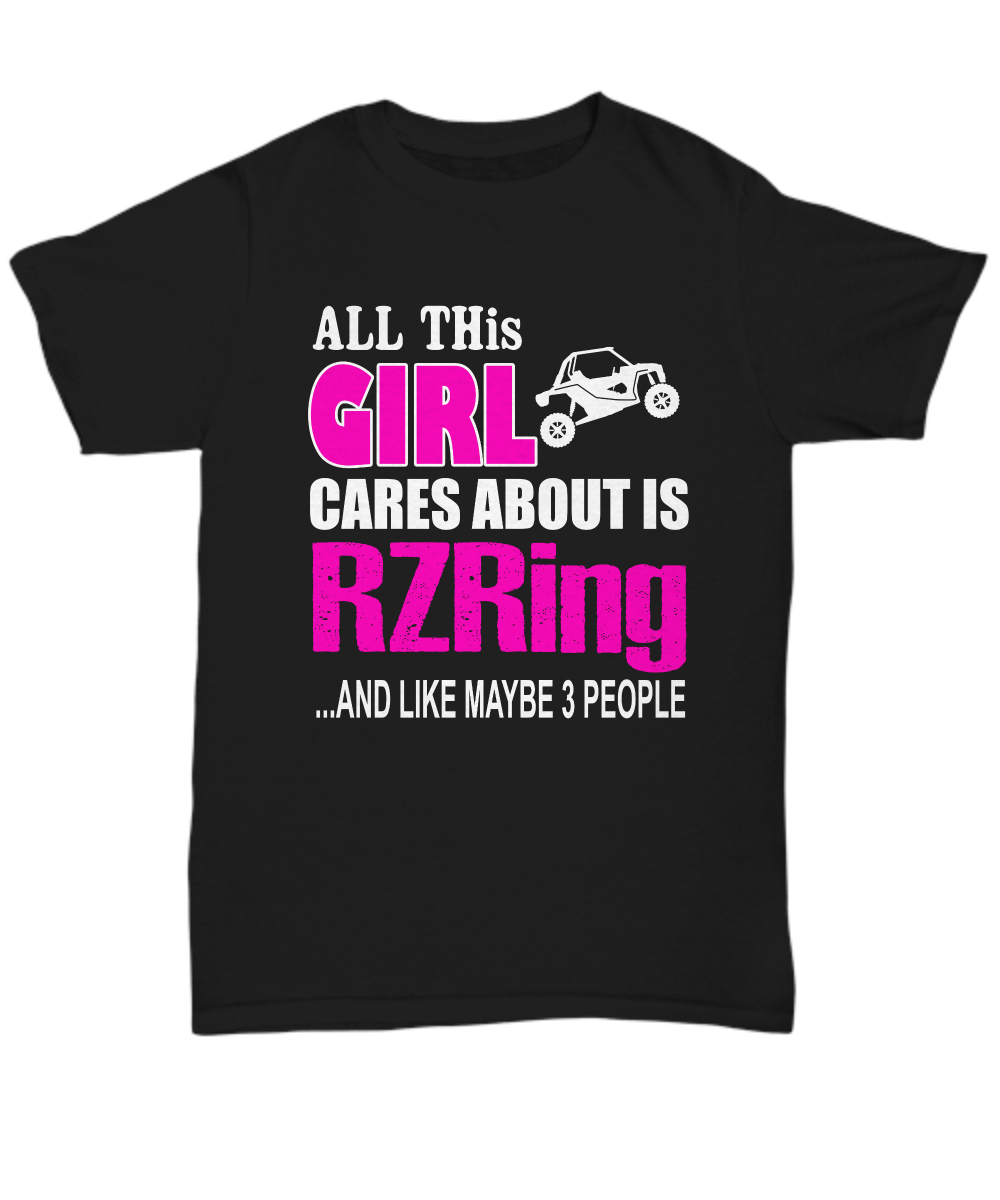Polaris rzr shirt (All This Girl Cares About RZRing)
